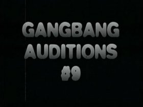 Gangbang auditions